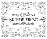adulte every girls is a super hero quotes dessin à colorier