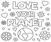 aime ta planete pour le jour de la terre dessin à colorier