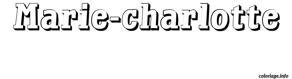 Coloriage Marie charlotte - Prénom à imprimer