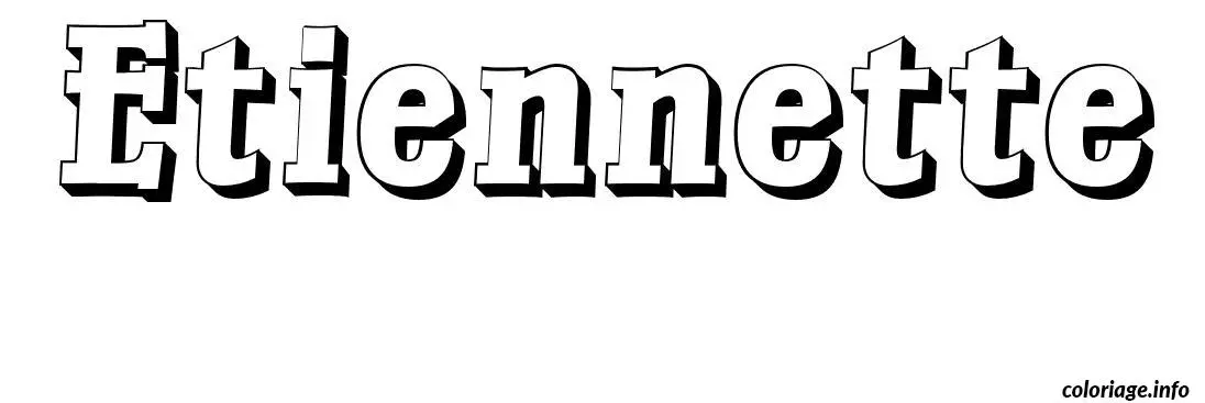 Coloriage Etiennette - Prénom à imprimer