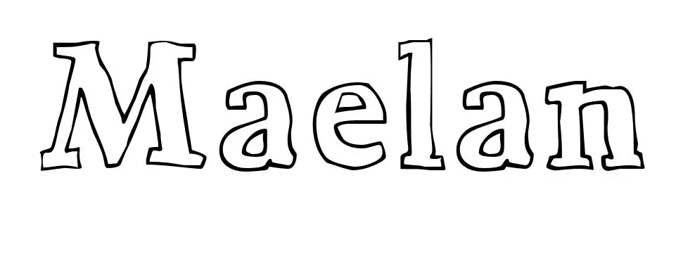 Coloriage Maelan - Prénom à imprimer