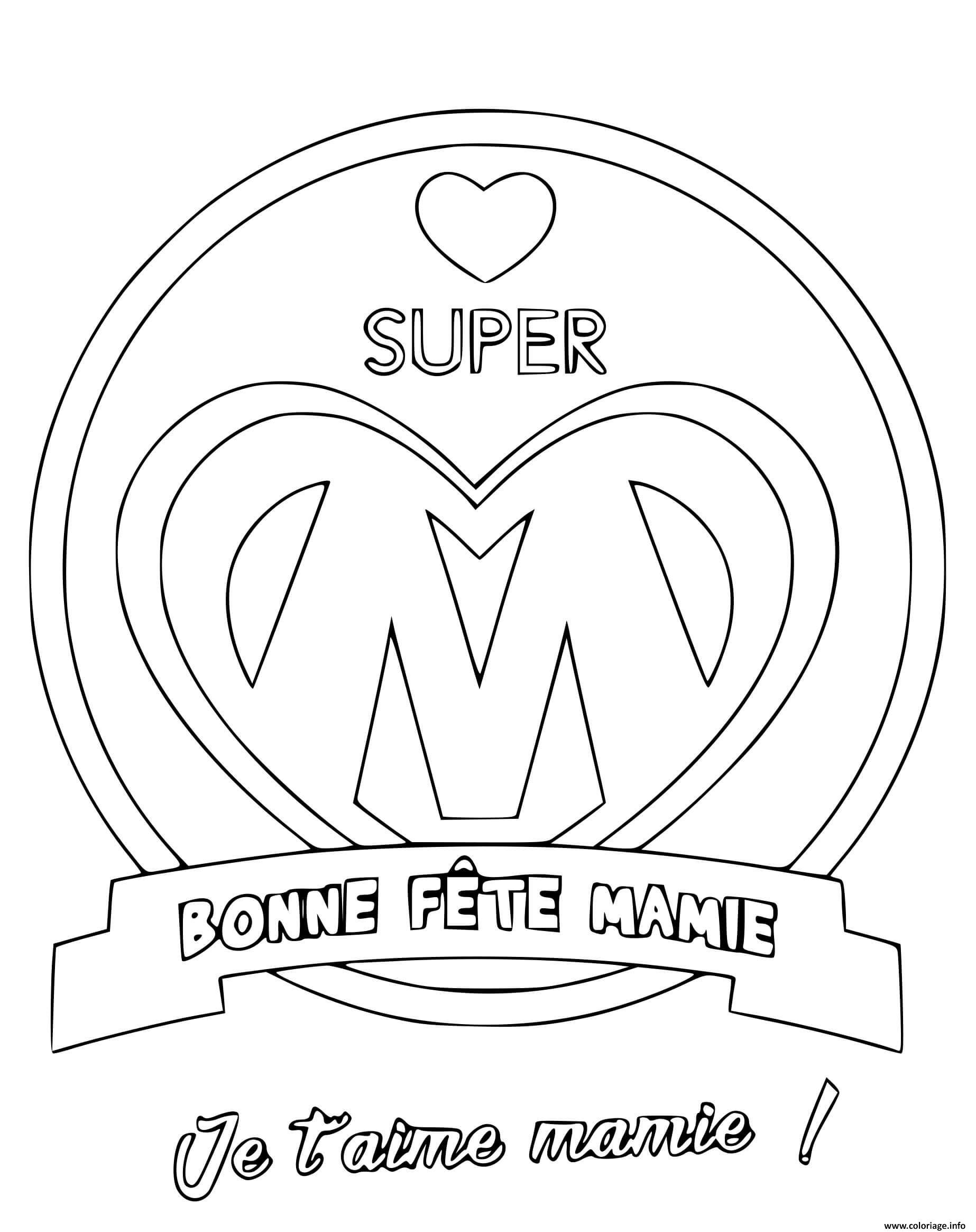 Coloriage Super Mamie Bonne Fete Des Mamies Je Taime Jecolorie Com