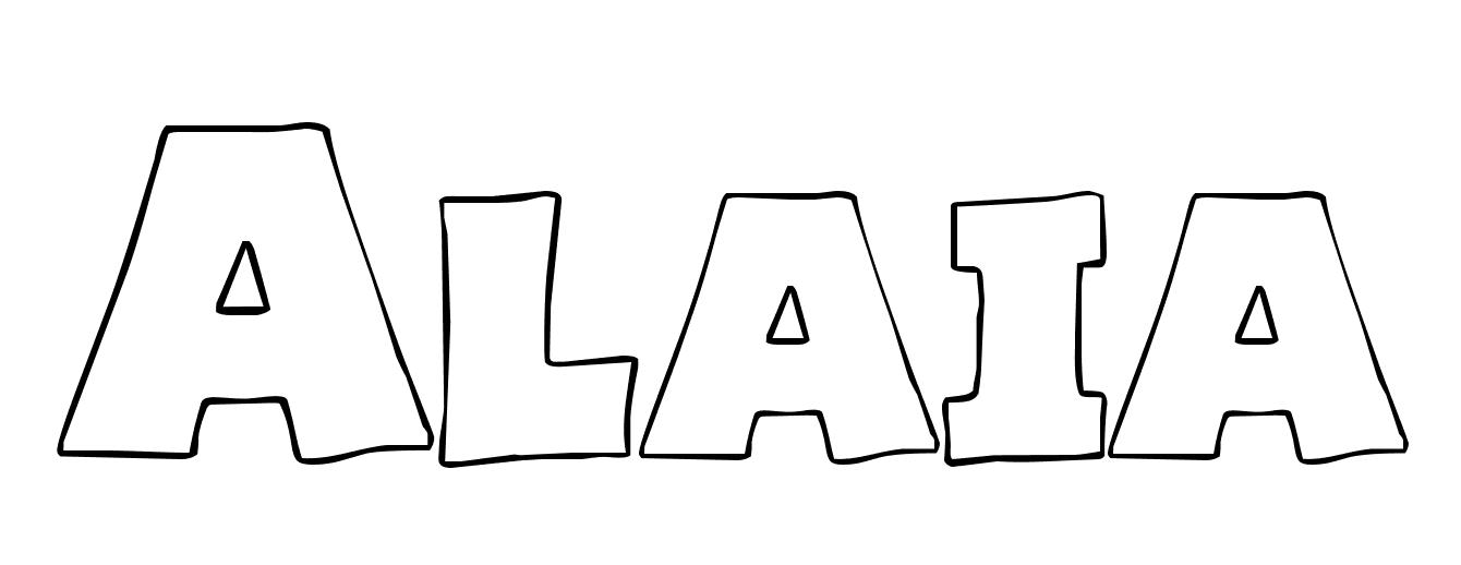 Coloriage Alaia - Prénom à imprimer