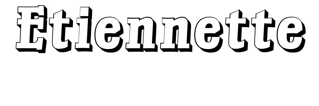 Coloriage Etiennette - Prénom à imprimer