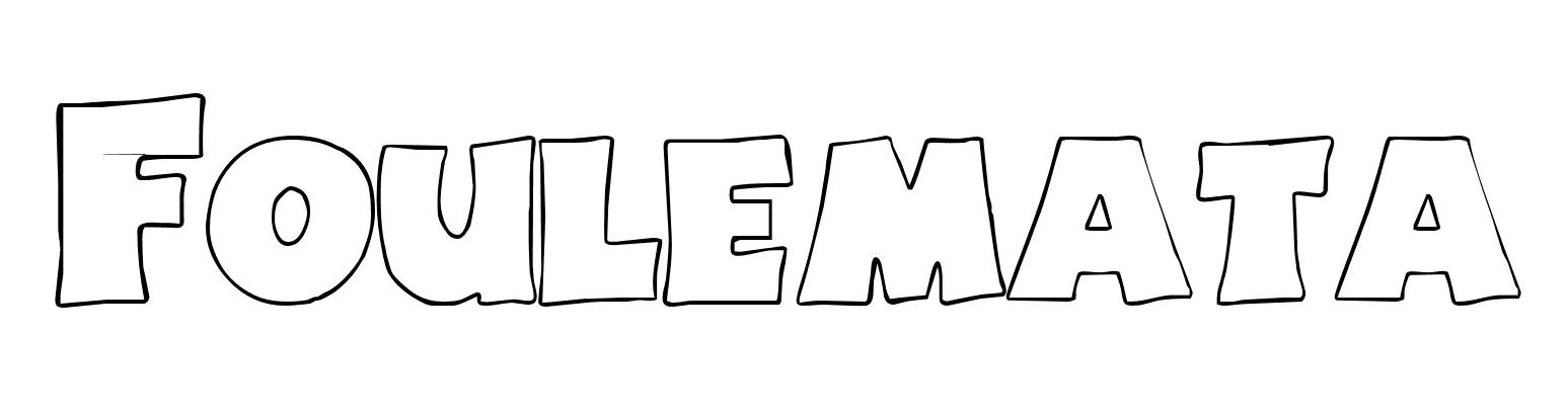 Coloriage Foulemata - Prénom à imprimer