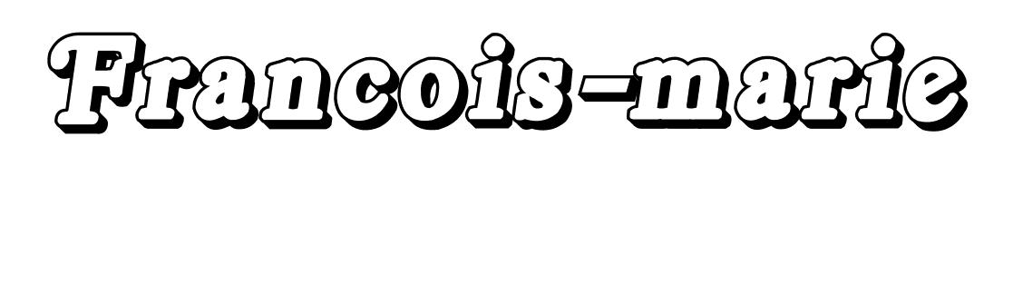 Coloriage Francois Marie - Prénom à imprimer