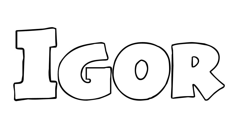Coloriage Igor - Prénom à imprimer
