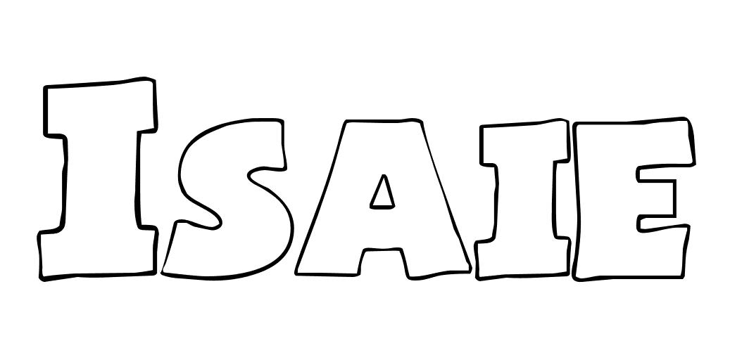 Coloriage Isaie - Prénom à imprimer