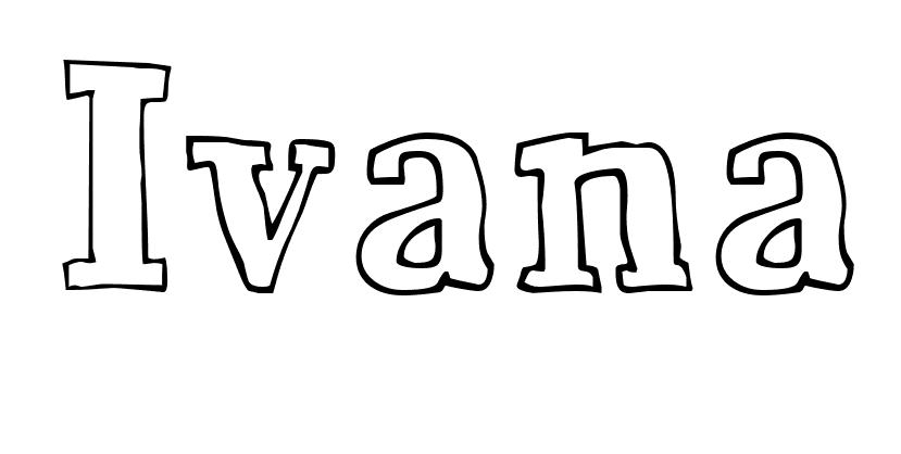 Coloriage Ivana - Prénom à imprimer
