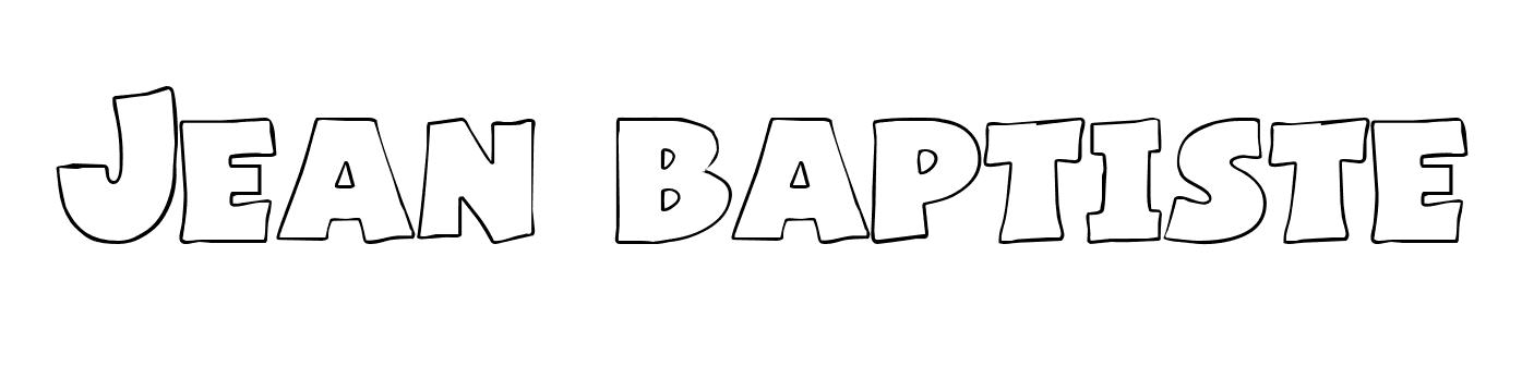 Coloriage Jean Baptiste - Prénom à imprimer
