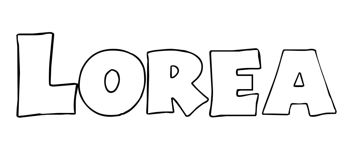 Coloriage Lorea - Prénom à imprimer