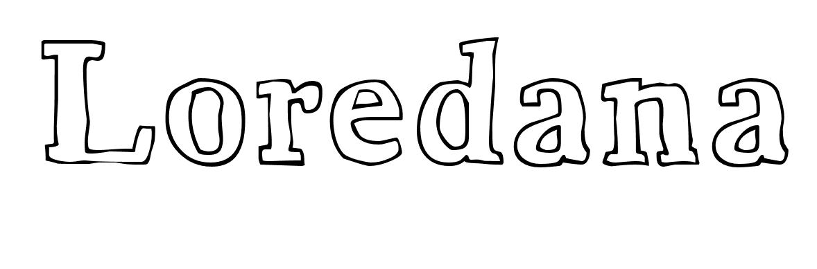 Coloriage Loredana - Prénom à imprimer