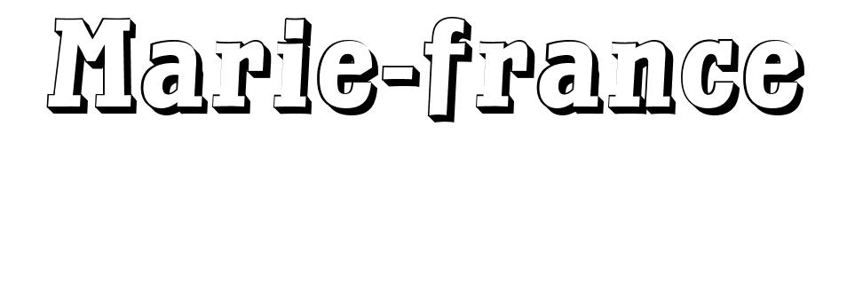 Coloriage Marie France - Prénom à imprimer