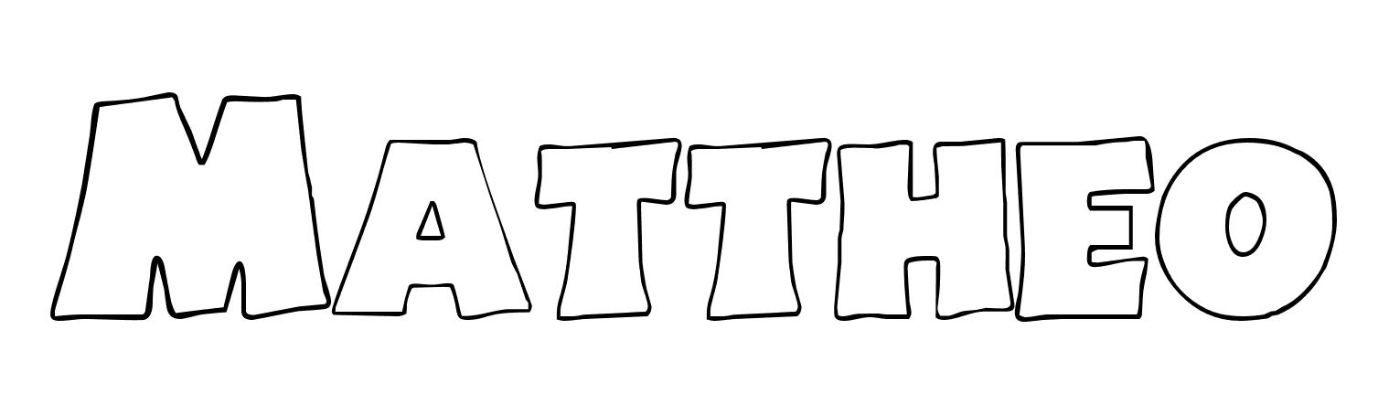 Coloriage Mattheo - Prénom à imprimer