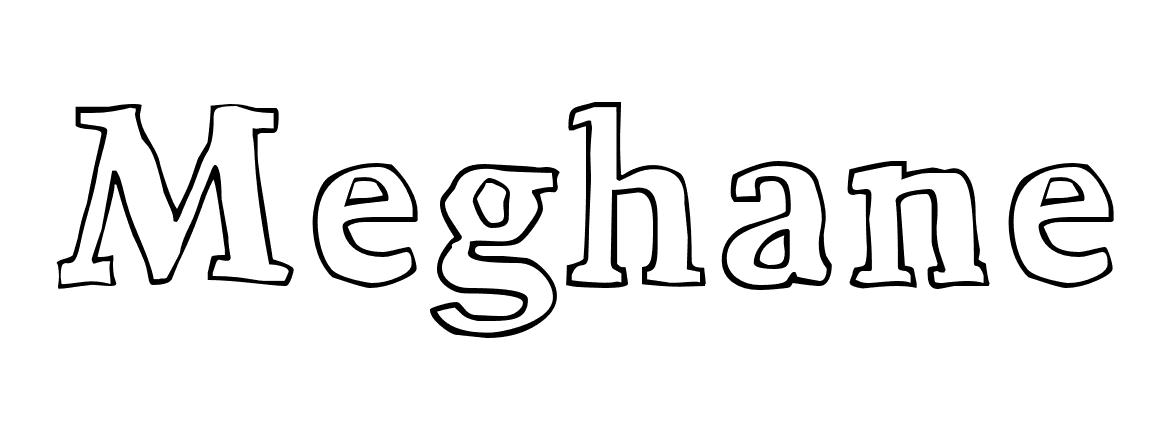 Coloriage Meghane - Prénom à imprimer