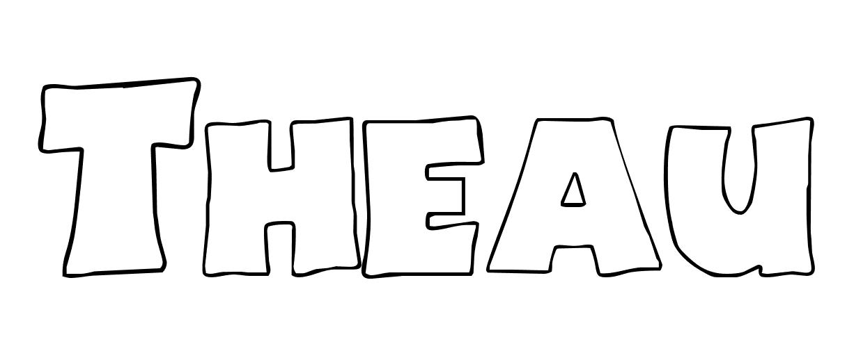 Coloriage Theau - Prénom à imprimer
