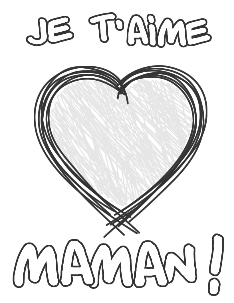 Coloriage Je Taime Maman Fête Mères - Fête des mères à imprimer