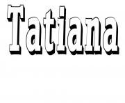 Coloriage Tatiana